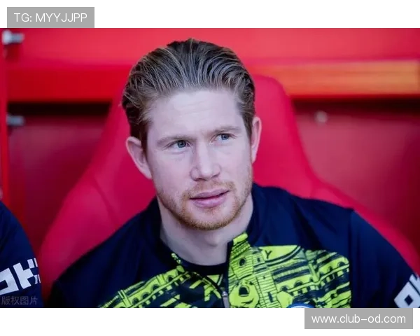 德布劳内长期巅峰期如何保持世界级表现解析