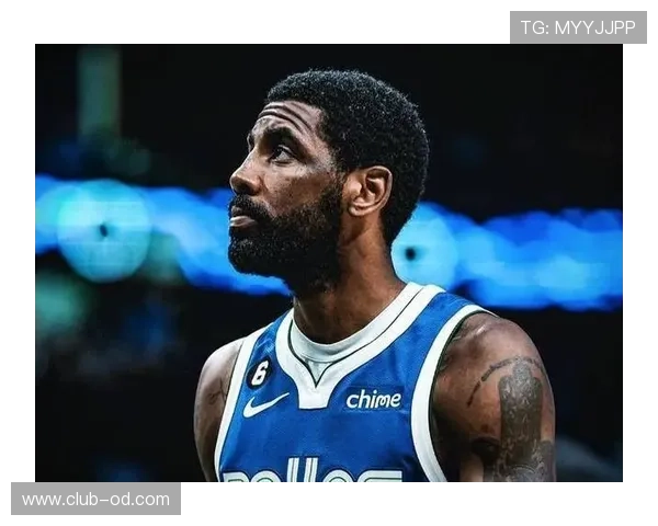 欧文挡拆创造空位效率提升明显 拉开球队外线火力差距